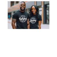 AINT NO WIFEY AND HUBBY LIKE THE ONE I GOT COUPLES TEE